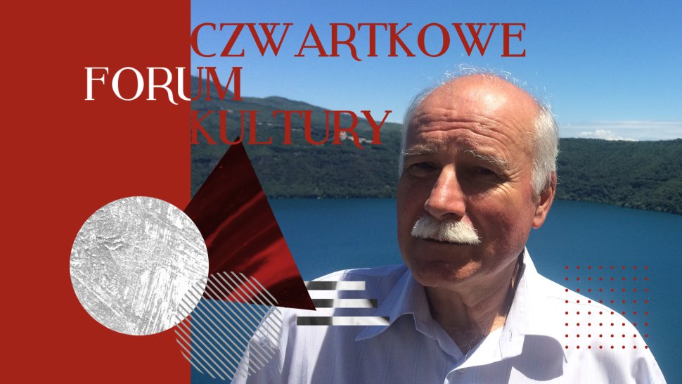 prof. Jacek Moll gościem Czwartkowego Forum Kultury